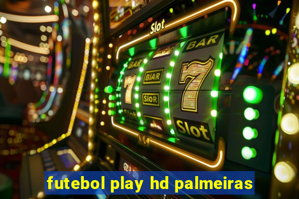 futebol play hd palmeiras